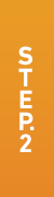 STEP.2