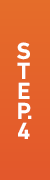 STEP.4